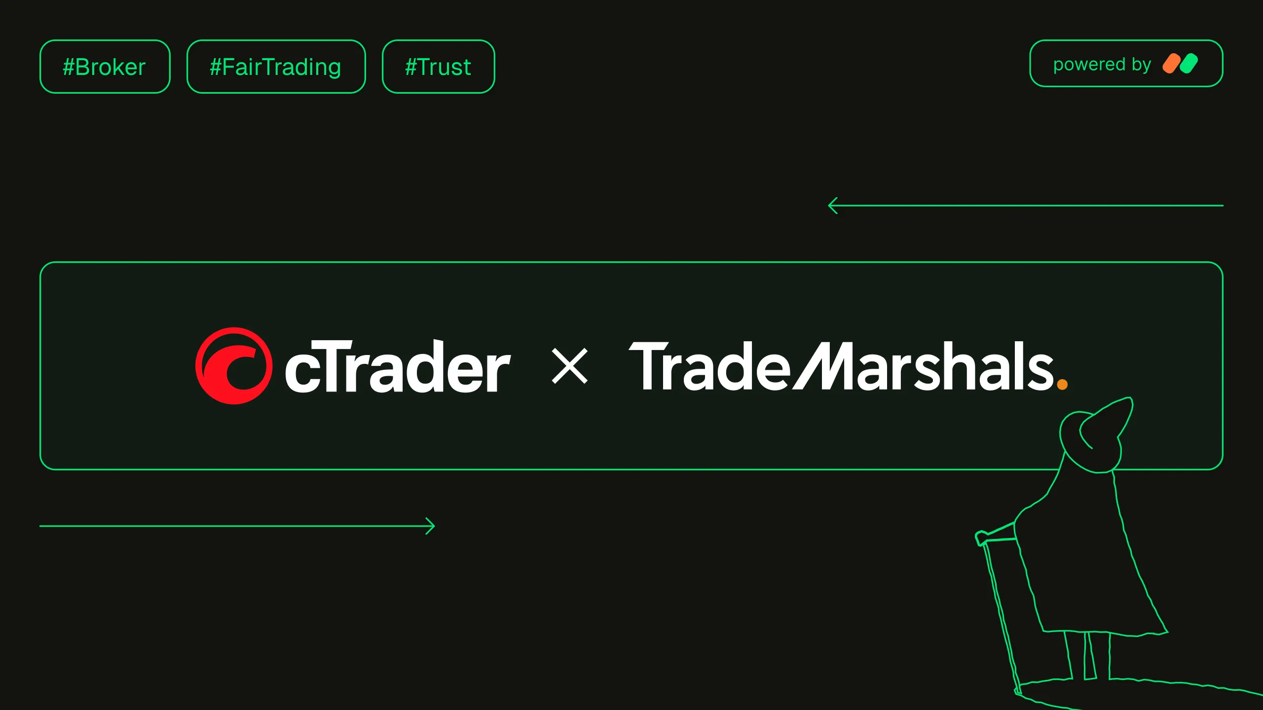 Dark interface featuring cTrader and TradeMarshals logos, with hashtags "#Broker," "#FairTrading," "#Trust," and a small character illustration.