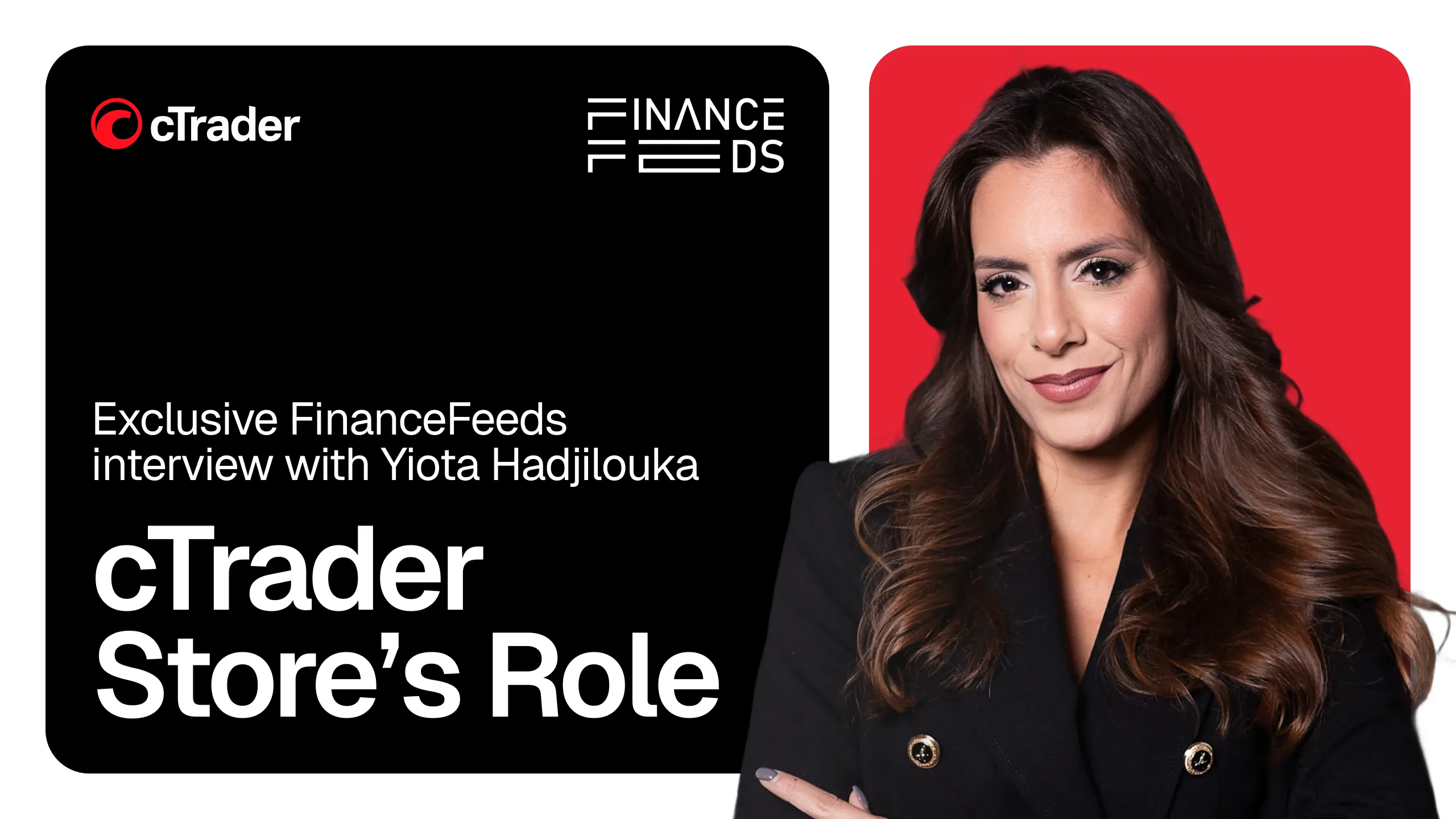 حصري FinanceFeeds: المدير التنفيذي للعمليات في Spotware يوتا حاجيلوكا عن دور متجر cTrader