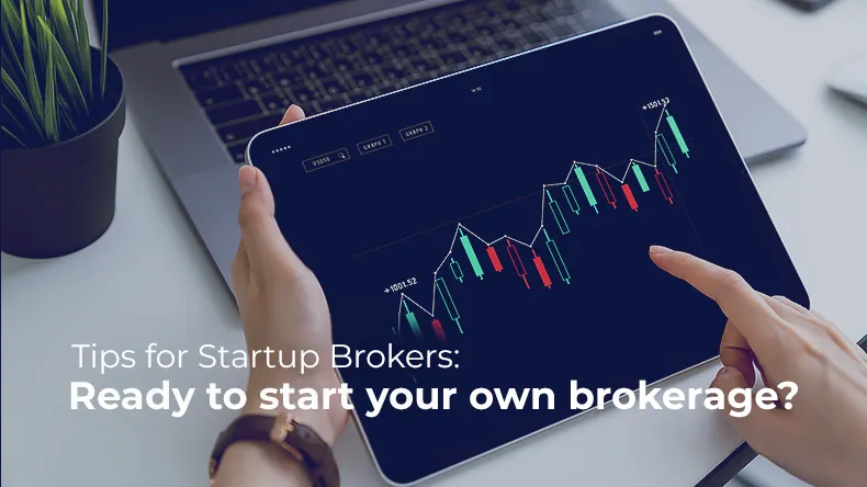 https://s3.amazonaws.com/a.storyblok.com/f/332895/790X444/0da37b650e/tips-for-startup-brokers-ready-to-start-your-own-brokerage-1748005174179.png